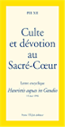 Culte et dévotion au Sacré-Coeur : lettre encyclique du 15 mai 1956 : Haurietis Aquas in Gaudio